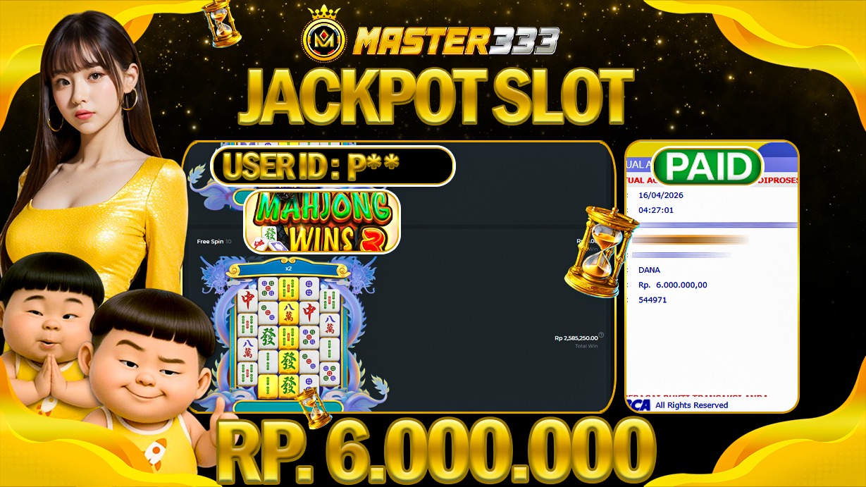 JACKPOT Rp 6.000.000 JUTA DIMASTER333 LANGSUNG BAYAR LUNAS
